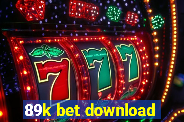 89k bet download